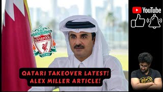 QATARI TAKEOVER LATEST! ALEX MILLER ARTICLE CONFIRMS EVERYTHING! ALL THE NEWEST UPDATES!
