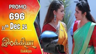 ilakkiya serial today promo 696 |ilakkiya today episode 696 review |11/JAN/25