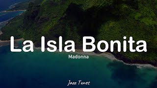 Madonna - La isla Bonita ♫