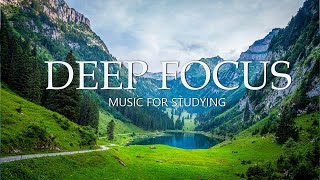 Deep Focus Music for Work and Studying - 24 Hours of Ambient Study Music to Conc
