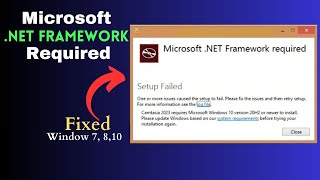 how to fix microsoft net framework error in Window 7,8,10 |  net framework required