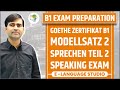 Goethe Zertifikat B1 | Modellsatz 2 | Sprechen Teil 2 | Speaking  Exam | Learn German B1