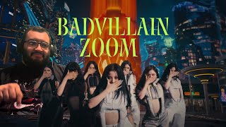 Badvillain 'Zoom' MV Reaction/Review