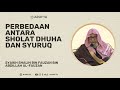 Perbedaan Shalat Dhuha dan Isyraq - Syaikh Shalih bin Fauzan Al-Fauzan