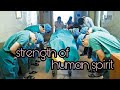 Strength of the Human Spirit || Must watch.