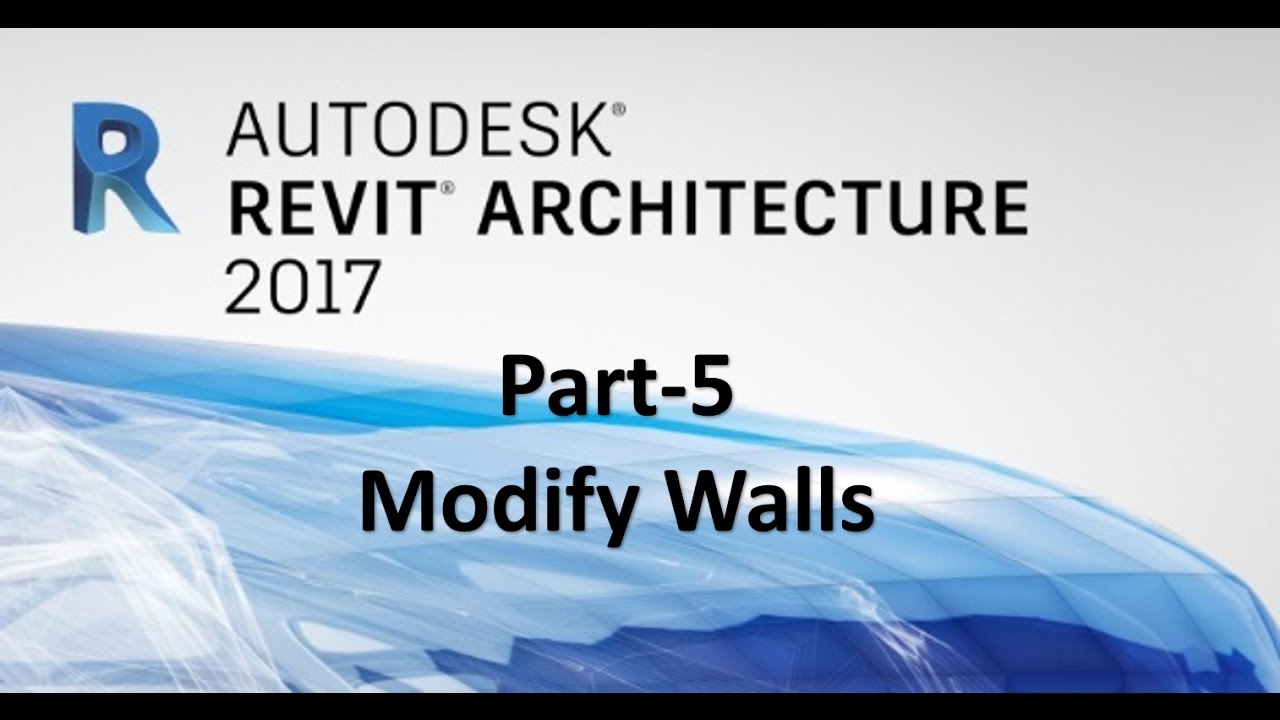 How To Modify Walls In Revit 2017 | Part-5 - YouTube