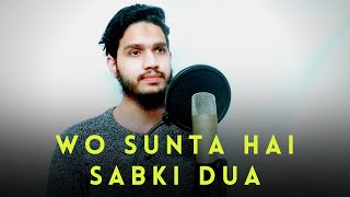 Wo Sunta Hai Sabki Dua | Emotional Urdu Nasheed by Maaz Weaver