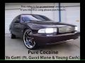 Yo Gotti - Pure Cocaine (Ft. Gucci Mane & Young Cash)