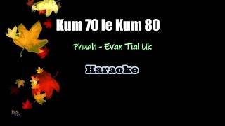 Kum 70 le Kum 80 Karaoke