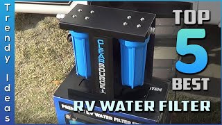 Top 5 Best RV Water Filter Review in 2023 | On The Market Today