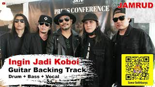 Jamrud - Ingin Jadi Koboi - HQ Guitar Backing Track (Minus Gitar)