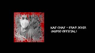 KAP CHAF - FRA9 3CHIR (Official Audio) | كاب شاف - فراق عشير