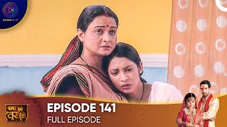 Baba Aiso Varr Dhoondo - Father Find Me Such A Groom Episode 141 - English Subtitles