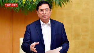 Trực tiếp: Thủ tướng Phạm Minh Chính trả lời chất vấn tại Quốc hội