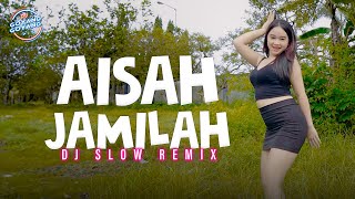 Aisah Jamilah (Remix) - DJ Goyang Goyang | Amoy