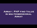Array : PHP find Value in multidimensional Array