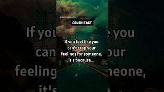CRUSH FACT 😍...#shortsfeed #shorts #love #psychologyfacts #dailyfacts #love #dailyfact #youtube #usa