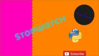 Make a StopWatch using Python FAST and EASY!!