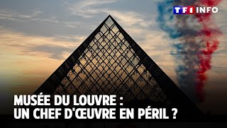 Musée du Louvre : un chef d'œuvre en péril ? ｜TF1 INFO