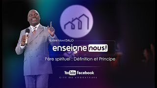 Père Spirituel Définition et Principe / Ap. ROLAND DALO