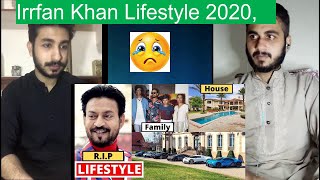 Pakistani Reaction On Irrfan Khan Lifestyle 2020, Death, Biography, Wife, Income, Son, House, Cars