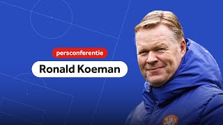 Live: persconferentie met bondscoach Koeman en Frenkie de Jong