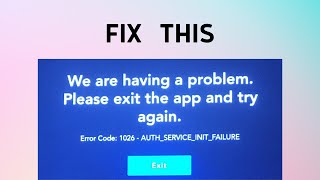 How to Fix Error code 1026 in Disney+