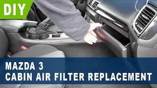 Mazda 3 Cabin Air Filter Replacement ( 2014 2015 2016 2017 2018 )