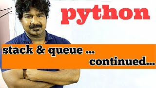 python programming by seenu sir #32 || stack and queue logic explanation || implementation ||