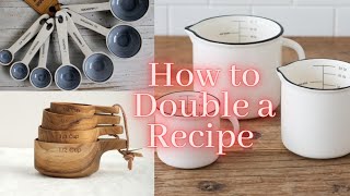 How to Double a Recipe? Doubling a Recipe