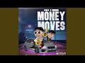 Money Moves (feat. Nmoro)