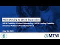 MTW Flexibility II Cohort: MTW Funding Flexibility (Policies & Procedures) Part 2