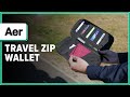 Aer Travel Zip Wallet Review (Initial Thoughts)