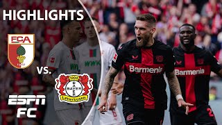 INVINCIBLE SEASON 👏 Bayer Leverkusen vs. FC Augsburg | Bundesliga Highlights | ESPN FC