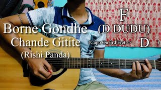 Borne Gondhe Chande Gitite | Rishi Panda | Easy Guitar Chords Lesson+Cover, Strumming Pattern...