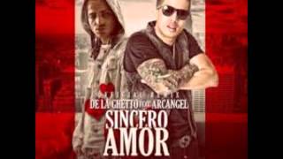 Sincero Amor Remix - De La Ghetto Ft Arcangel (2013)