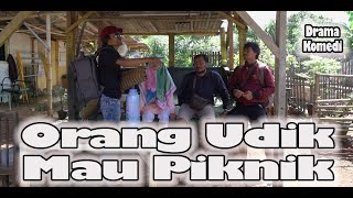 Drama Komedi - Orang Udik Mau Piknik - Eps 9 Serial Masa Kini