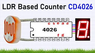 4026 IC Counterpart For Countdown Timer By LDR #CD4026