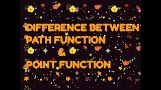 DIFFERENCE BETWEEN POINT FUNCTION & PATH FUNCTION FY BSC