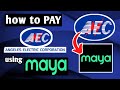 HOW TO PAY ANGELES ELECTRIC USING MAYA APP | MAYA BILLS PAYMENT