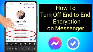 How to Turn Off End to End Encryption in Messenger। Remove End to End Encryption On Messenger