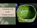 Coconut Leaf Craft- 