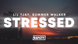 Lil Tjay - Stressed (Lyrics) ft. Summer Walker