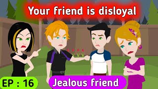 Jealous friend part 16 | English story | English animation | Animated story | En