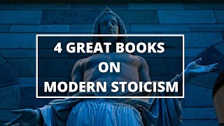 4 GREAT BOOKS ON MODERN STOICISM (Massimo Pigliucci, Ryan Holiday, Donald Robertson & Irvine)