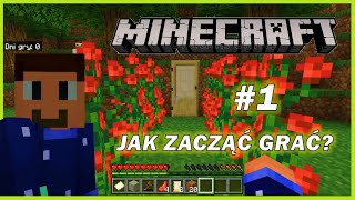 Minecraft - Poradnik dla początkujących #1 - Jak zacząć grać? Tworzenie świata i  pierwsza lepianka