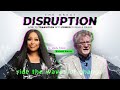 The Great Disruption | Dr. Cindy Trimm & Richard Barrett