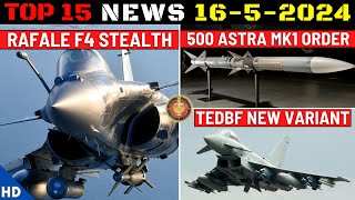 Indian Defence Updates : Rafale F4 Stealth,TEDBF New Variant,500 Astra Mk1 Order
