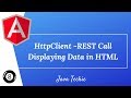 Angular 8 : HttpClient -REST API call | Displaying Data in HTML | java Techie