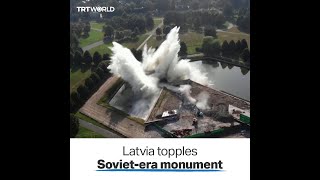 Soviet-era monument dismantled in Latvia